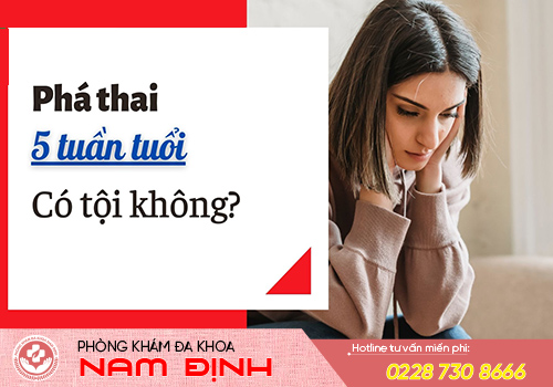 Phá thai 5 tuần